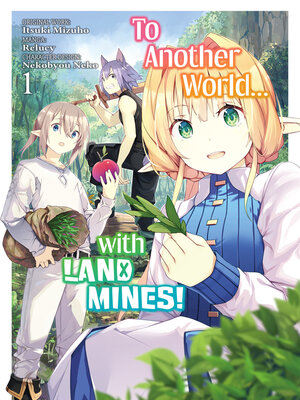 cover image of To Another World... with Land Mines! (Manga) Volume 1